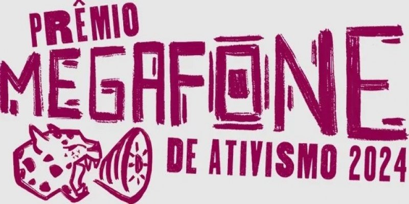TERCEIRA EDIÇÃO: Região Norte é destaque do Prêmio Megafone de Ativismo